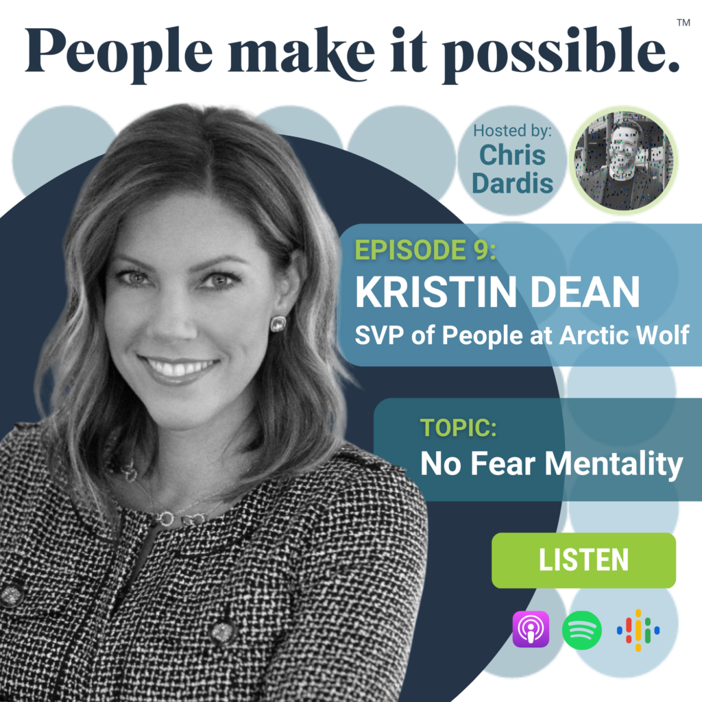 No Fear Mentality (with Kristin Dean - SVP Of People, Arctic Wolf ...